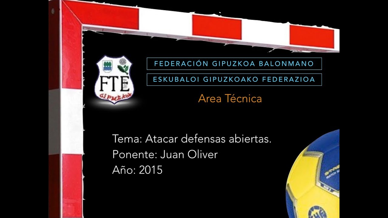 2015 Atacar las defensas abiertas Práctico J Oliver FedGipuzkoa2015