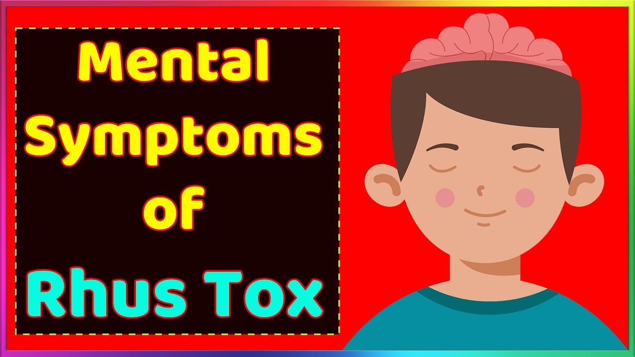 Rhus Tox Homeopathy Medicine | Rhus Tox Personality | Mental Symptoms of Rhus Tox