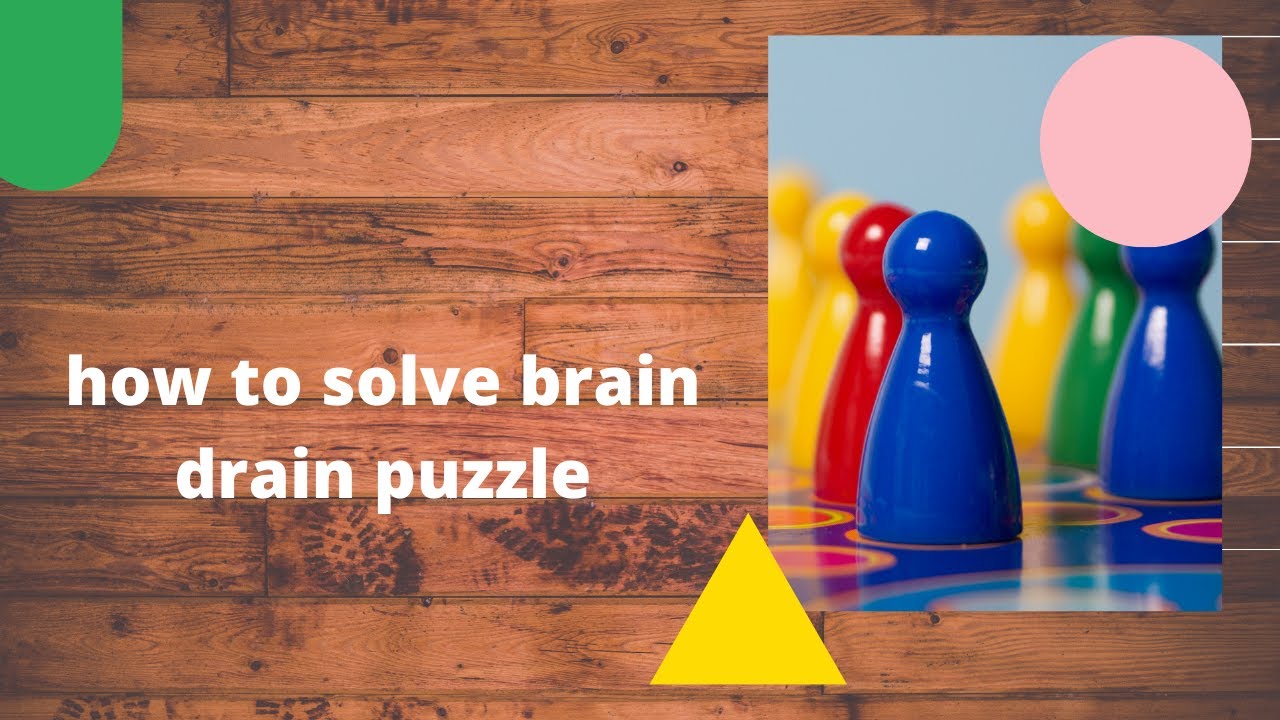 How to solve brain drain puzzle