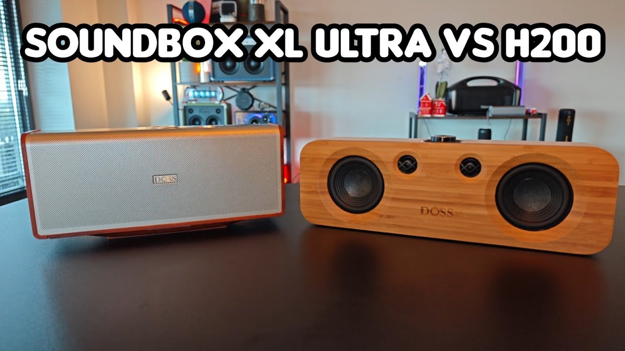 Doss Soundbox XL Ultra VS Doss H200 