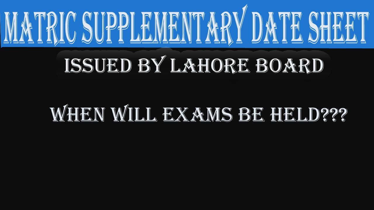 Matric Supplementary Exams Date Sheet 2020