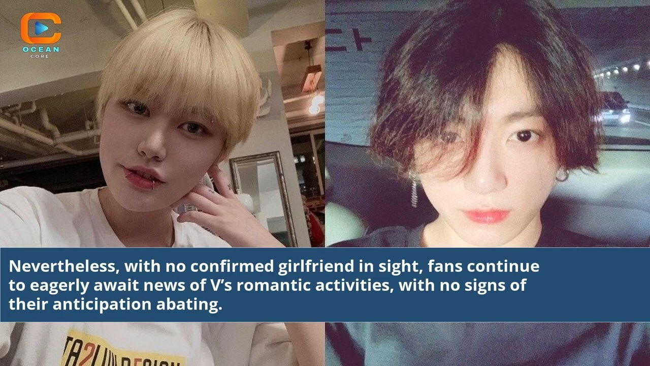 Does V From Bts Have A Girlfriend 2023