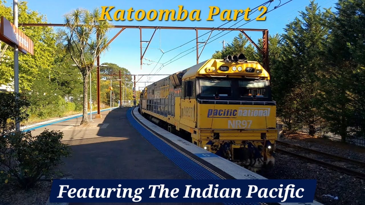 Katoomba Part 2 Featuring The Indian Pacific 