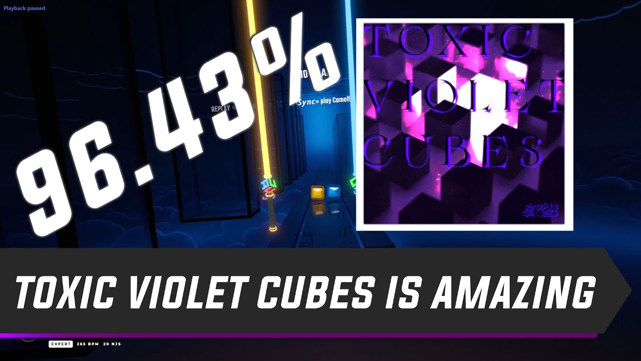 CAMELLIA MADE A SONG JUST FOR A BEAT SABER TOURNAMENT (BSWC) - Toxic Violet Cubes [Expert] 96.43% #1