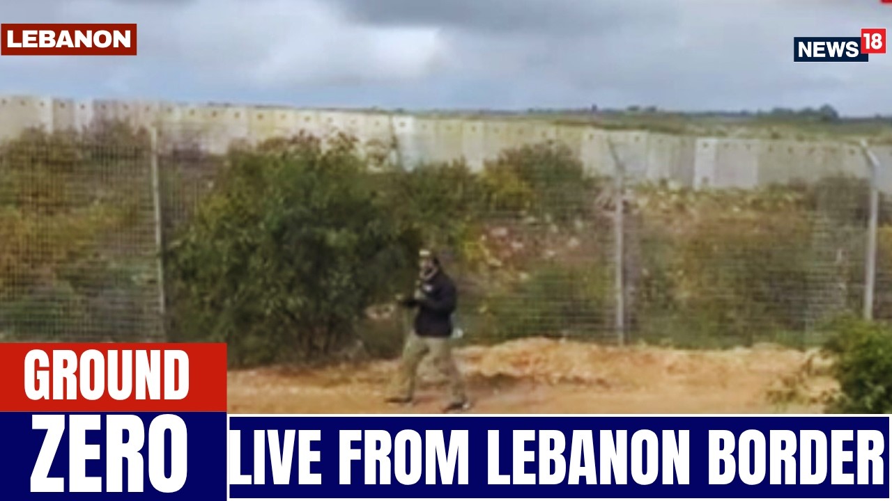 On Ground at Israel&ndash;Lebanon Border | Tensions Explode as War Escalates | News18 Exclusive Report