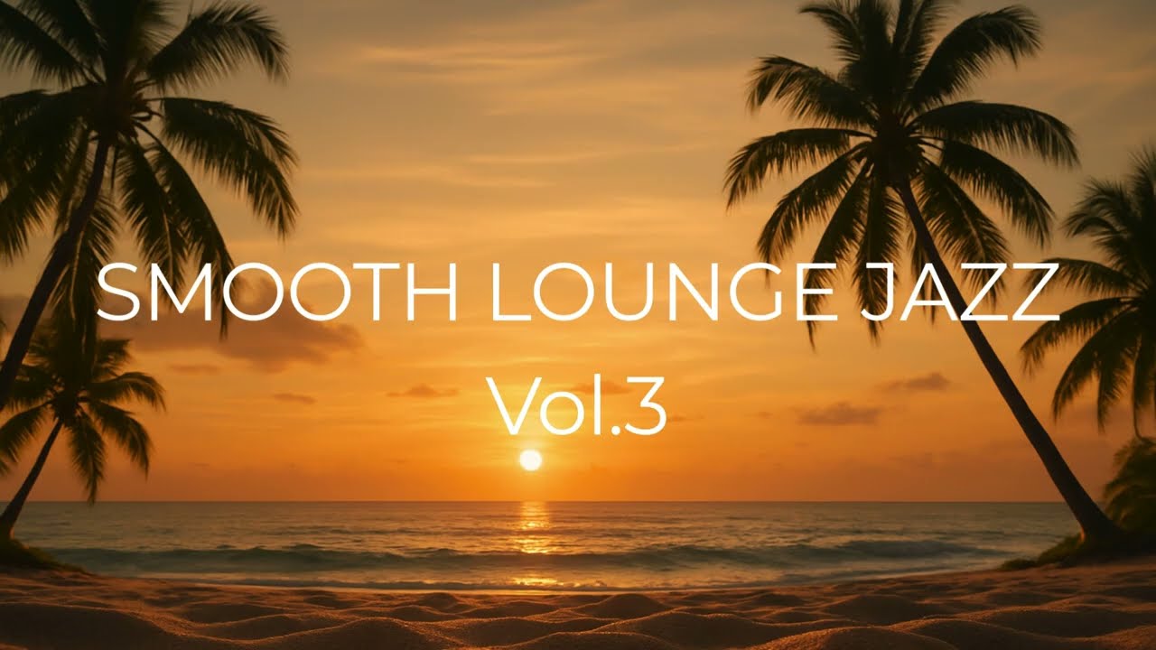 SMOOTH LOUNGE JAZZ Vol.3 | SUNSET CHILLOUT | 1 Hour of Relaxing Saxophone Melodies