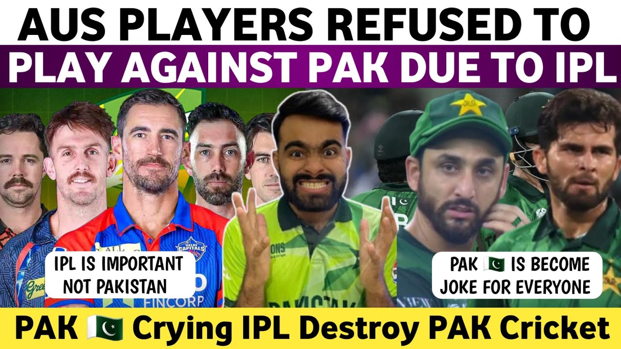 Aus Players Refused To Play Against Pak Due to IPL 2026 | Pak Crying IPL Destroy Pak Cricket Badly |