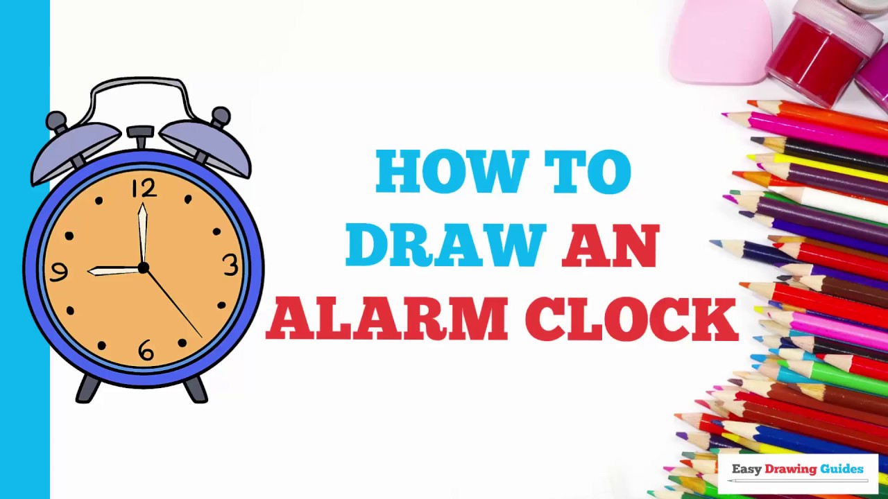 How to Draw an Alarm Clock in a Few Easy Steps: Drawing Tutorial for Beginner Artists