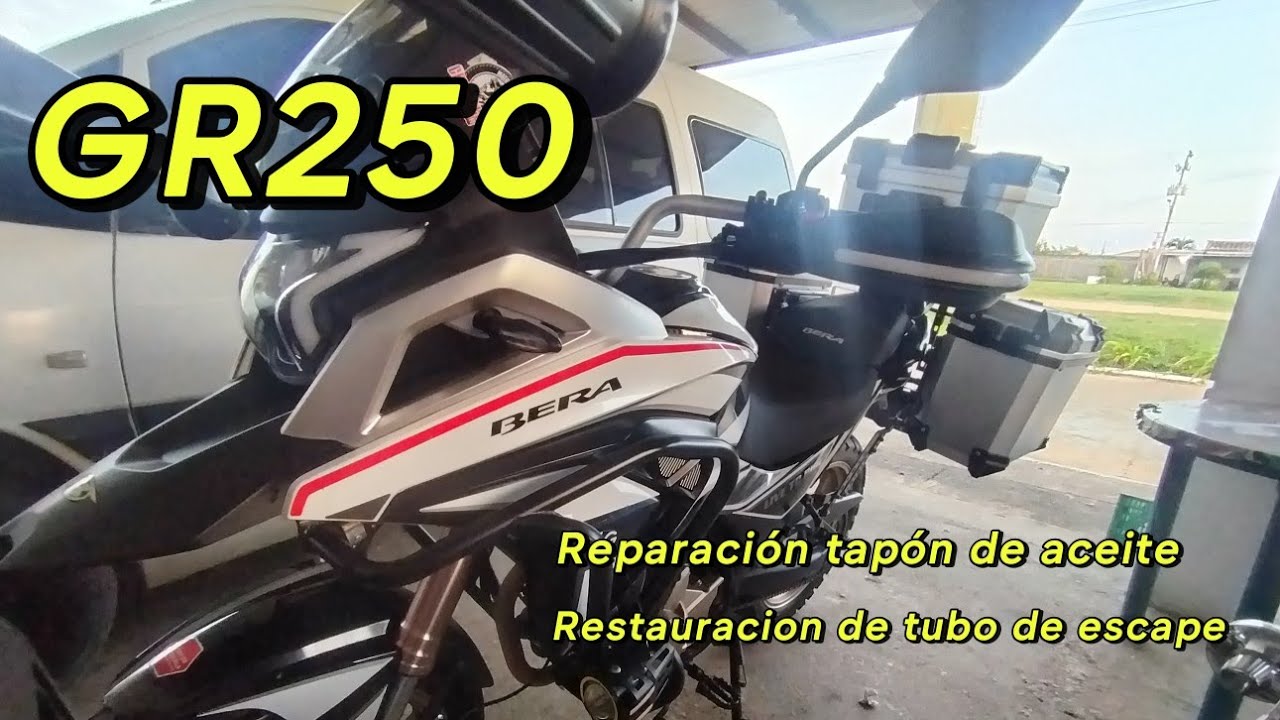 Bera GR250 tapon de aceite y mantenimiento al tubo o caño de escape... Un día más tipo normal