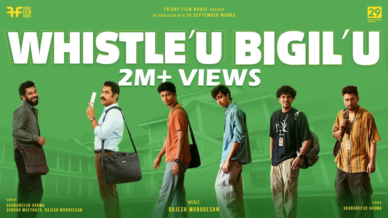 Whistle&rsquo;u Bigil&rsquo;u Lyrical Video | Padakkalam | Shabareesh Varma | Suroor Musthafa | Rajesh Murugesan
