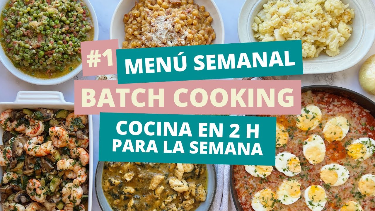 MENÚ SEMANAL 1/2 SEPTIEMBRE  🍲  Cocina en 2 h para la semana 👩🏻‍🍳 BATCH COOKING EN ESPAÑOL