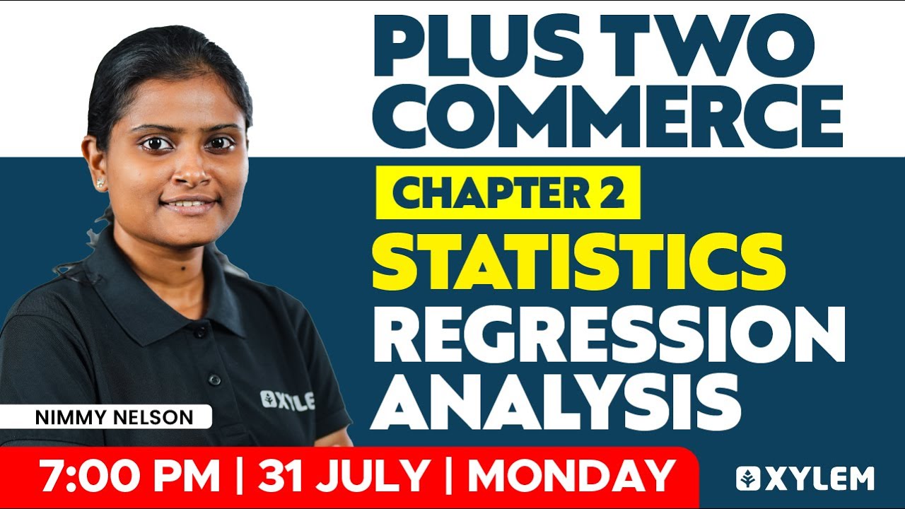 Plus Two Statistics - Chapter 2 - Regression Analysis | Xylem Plus Two Commerce
