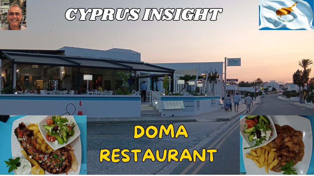 Doma Restaurant, Pernera Cyprus - Outstanding Food & Service.
