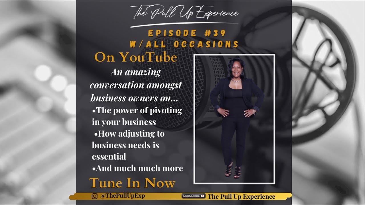 Pivoting Is Essential In Your Business EP #39 W/All Occasions Rentals