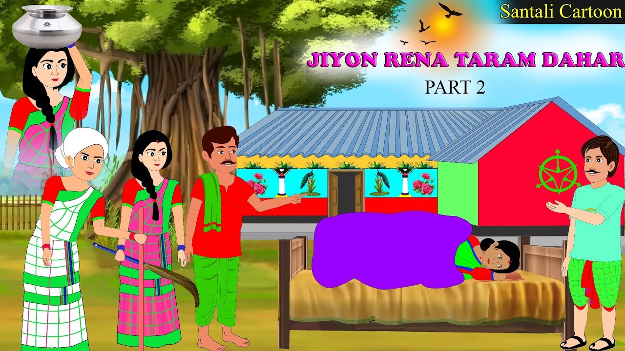 JIYON RENA TARAM DAHAR PART 2 || SANTALI CARTOON 2023 | SANTALI CARTOON