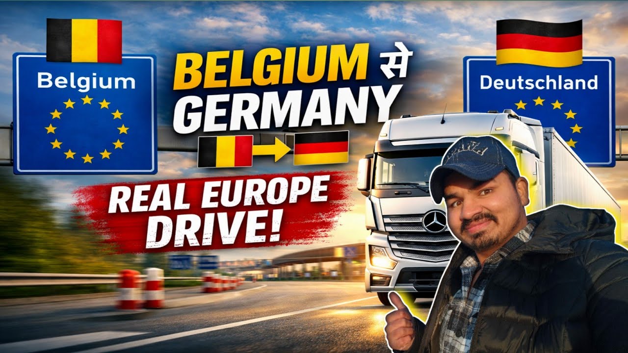 Belgium 🇹🇩 to Germany🇩🇪 Trip 😍 | Europe truck driver vlog Hindi 🇮🇳🚛🇪🇺 