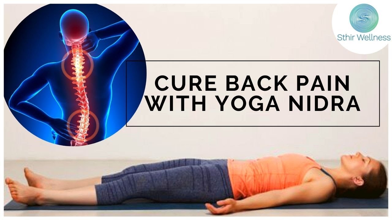 Cure Back Pain with Yoga Nidra | Shikha Sundriyal