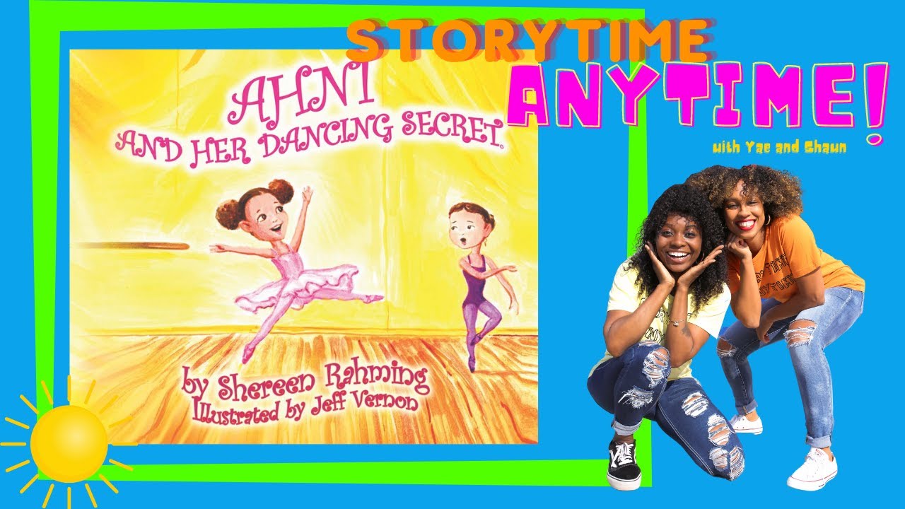 Ahni and Her Dancing Secret | It's StoryTime Anytime