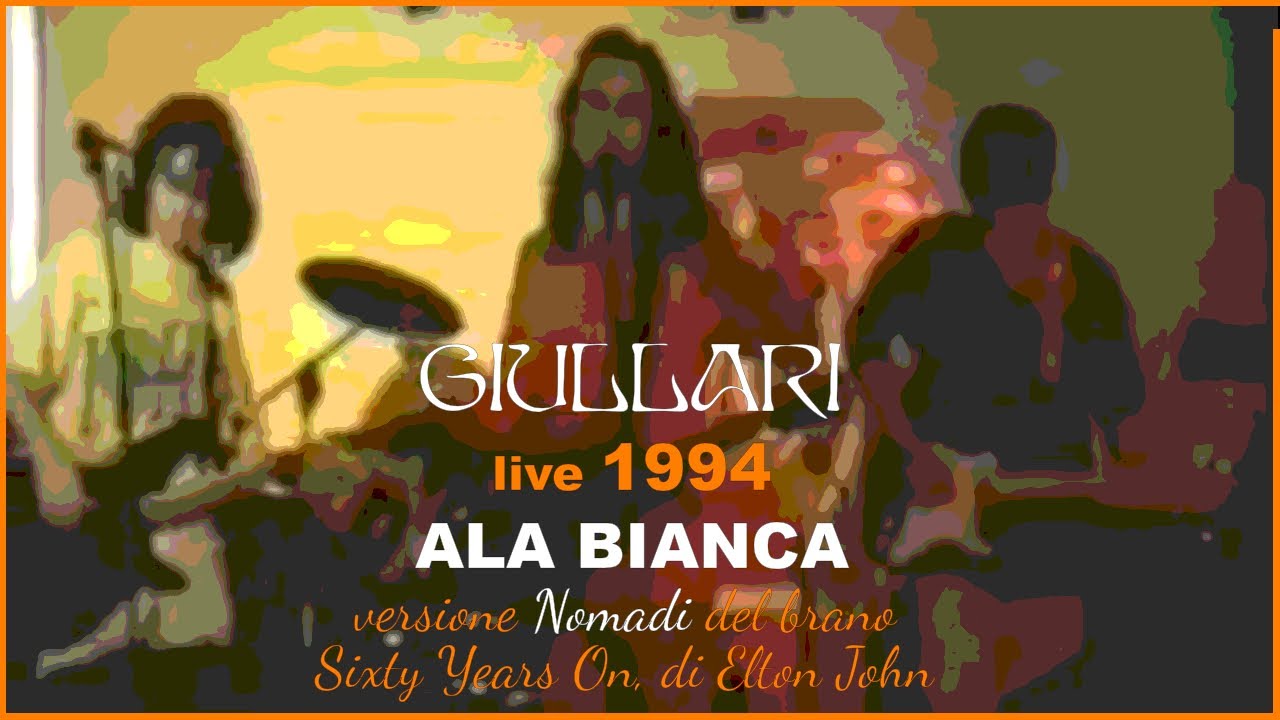GIULLARI live 1994 Ala Bianca