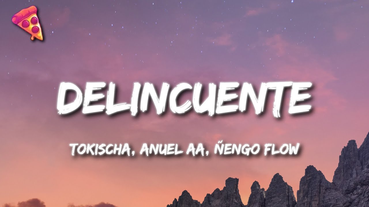 Tokischa, Anuel AA, Ñengo Flow - Delincuente