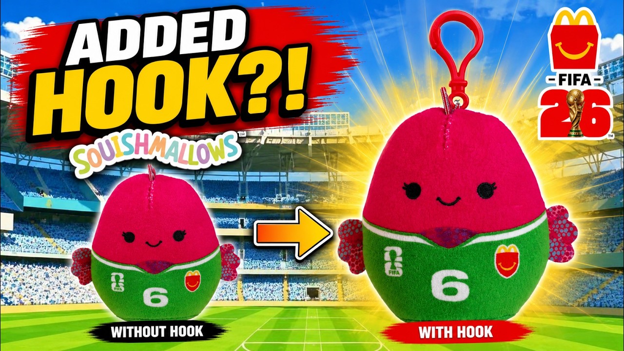 NEW McDonald&rsquo;s Squishmallows FIFA World Cup 26 BARELLA Gets a HOOK?!