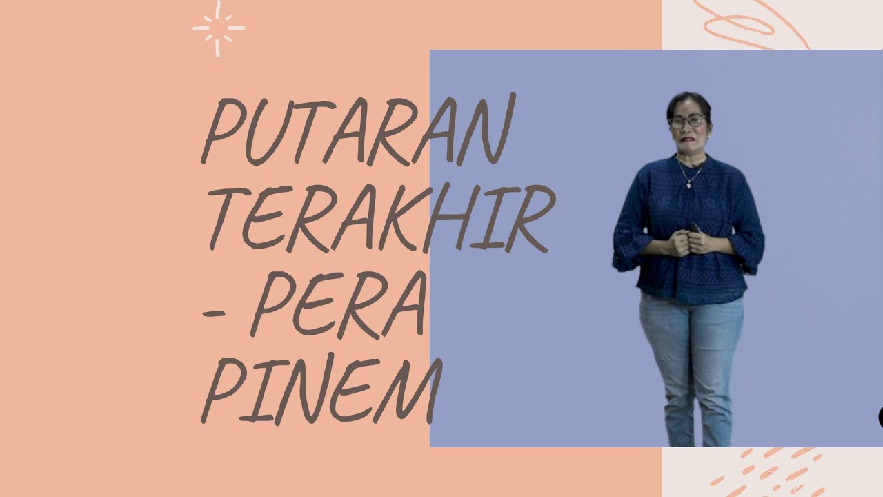 PUTARAN TERAKHIR | PERA PINEM