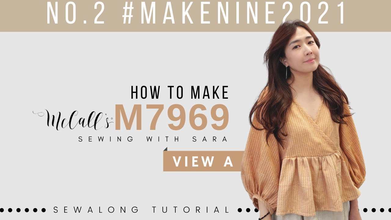 McCall's M7969 (MakeNine 2021 No.2) | Sew Along Tutorial from Sewing Therapy