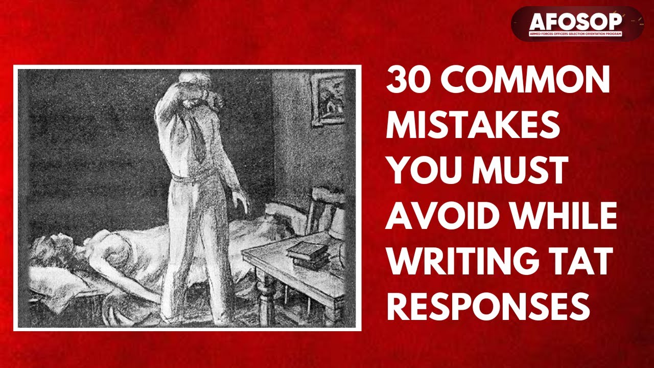 30 MAJOR & COMMON MISTAKES THAT MUST BE AVOIDED WHILE WRITING TAT RESPONSES I LT COL GANESH BABU