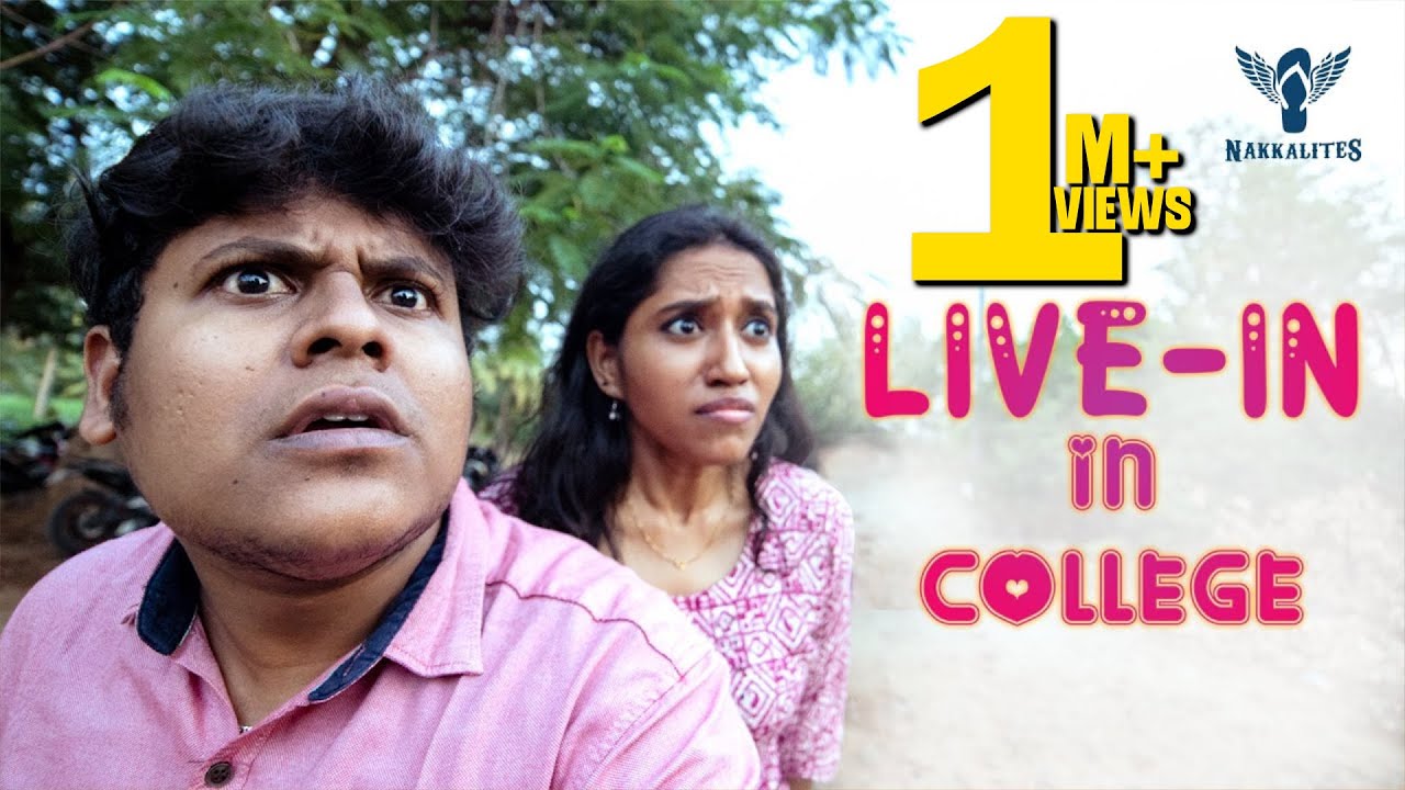 Live-in In College | Nakkalites