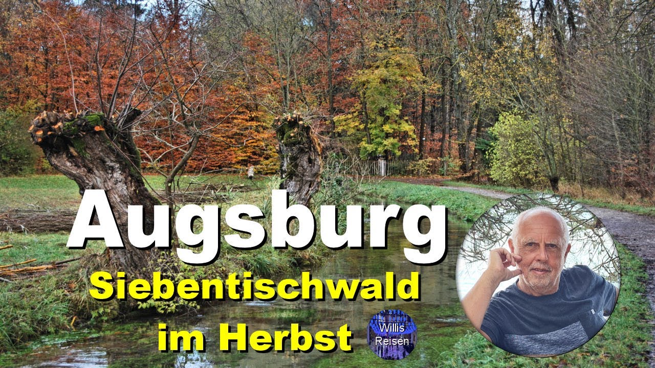 🇩🇪 Augsburg - &bdquo;Herbst im Siebentischwald &ndash; Augsburgs Naturjuwel in goldenen Farben&ldquo;