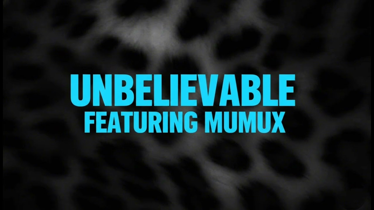 Athan Chan - UNBELIEVABLE FEATURING MUMUX (audio)