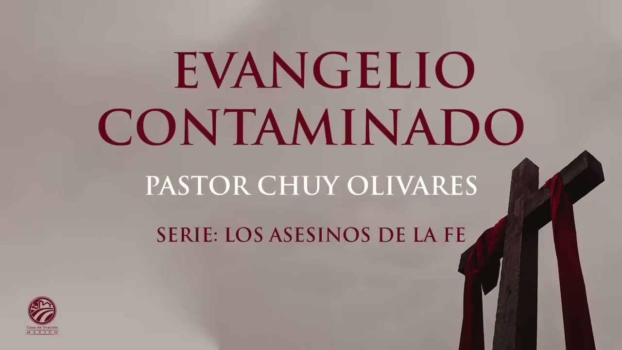 Chuy Olivares - Evangelio contaminado