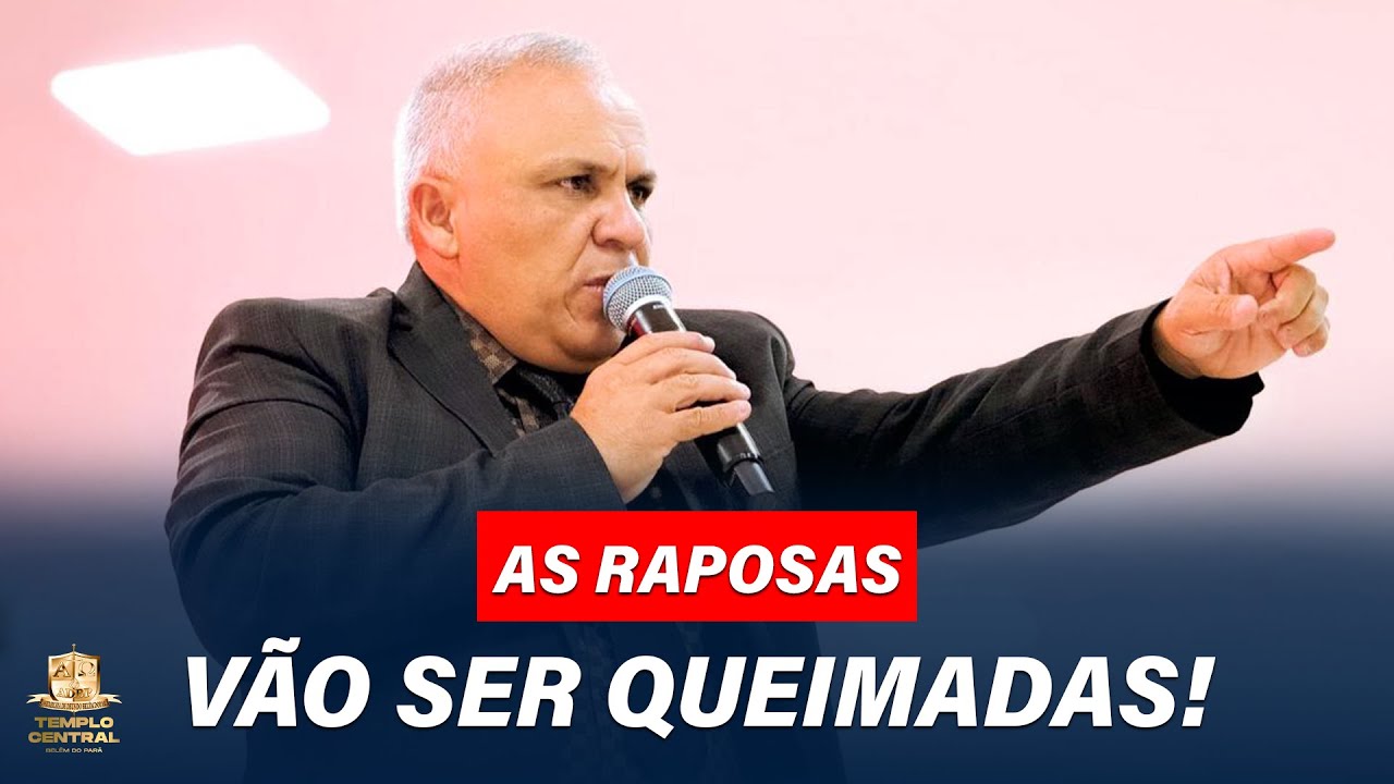 AS RAPOSAS VÃO SER QUEIMADAS! #pastorezequias #deus #fé
