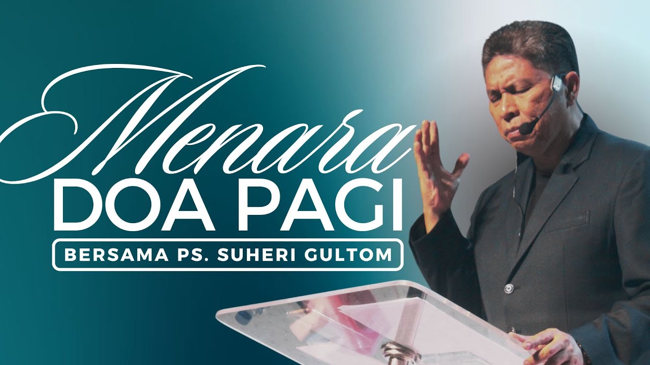 MENARA DOA PAGI - Rabu, 11 Februari 2026 - PK. 05.00 WIB | Bersama Ps. Suheri Gultom