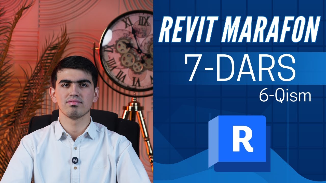Revit Marafom - 7 dars (6-qism)