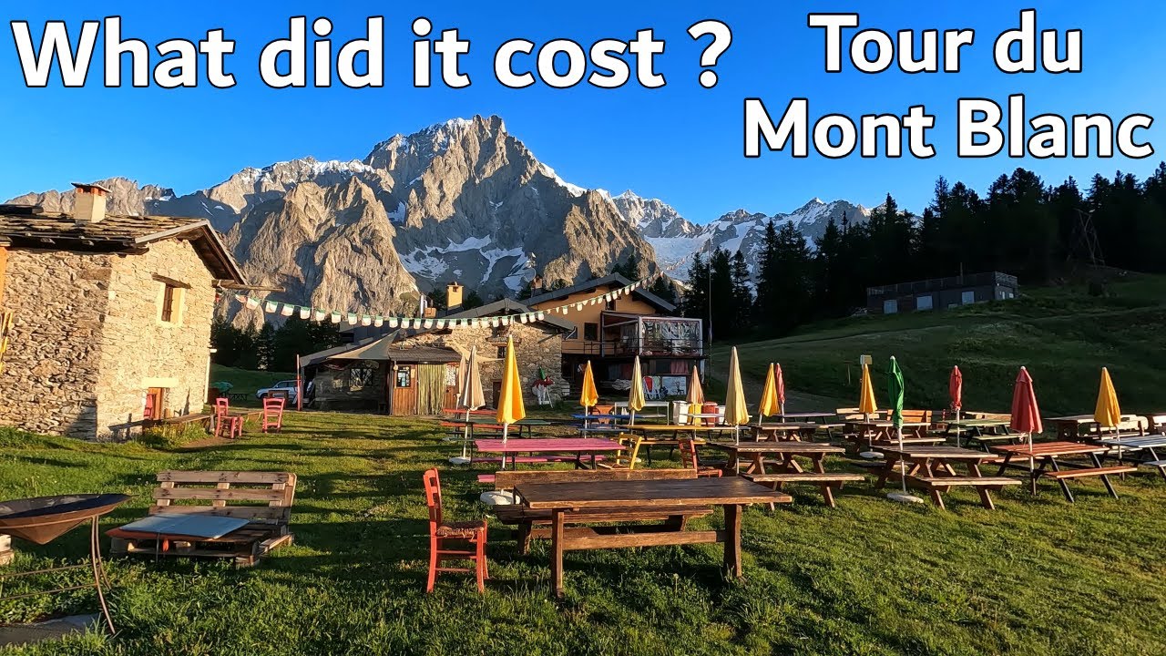 Tour du Mont Blanc Cost. Hut to Hut. Self guided, self booked. Full price breakdown.