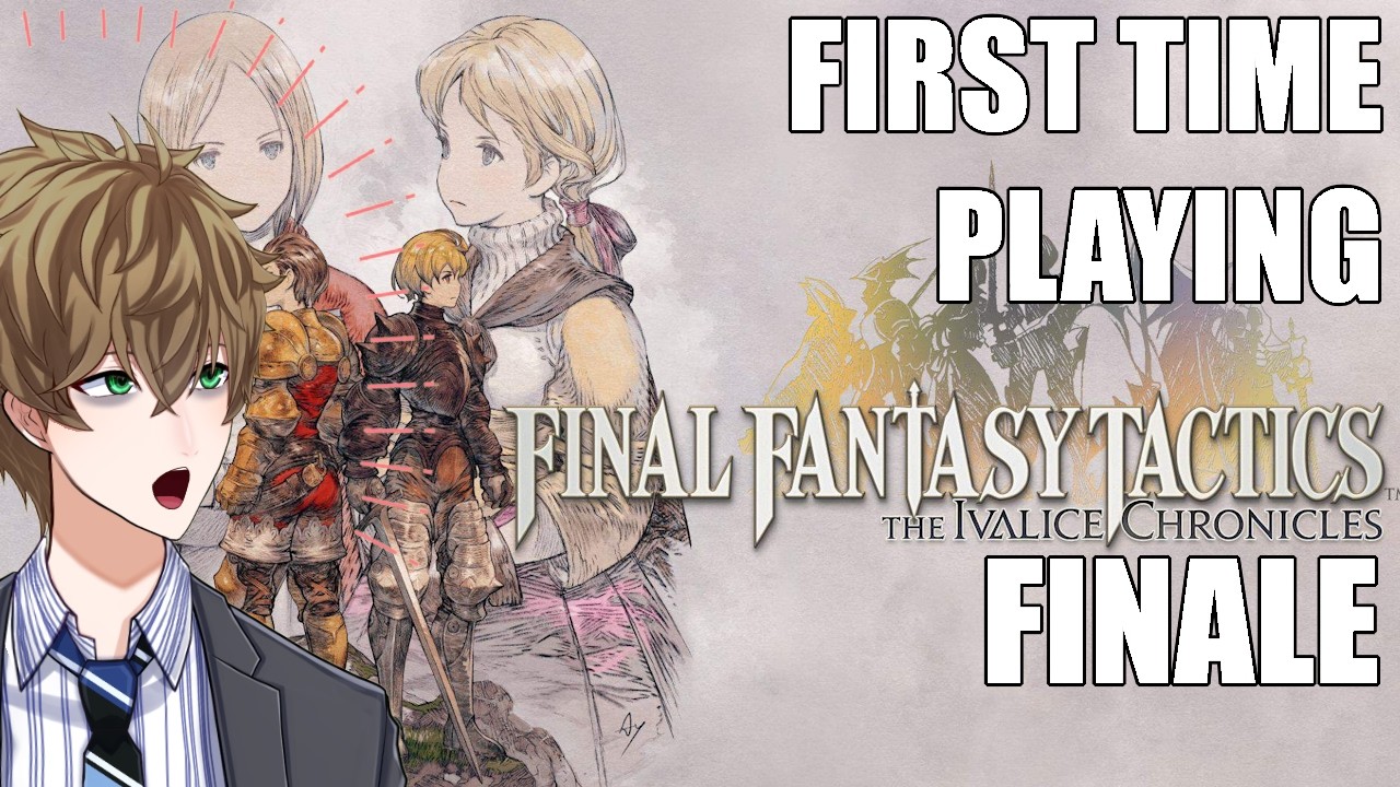 Chapter 4! Endgame! First time Finishing FFT!【FFT: The Ivalice Chronicles】