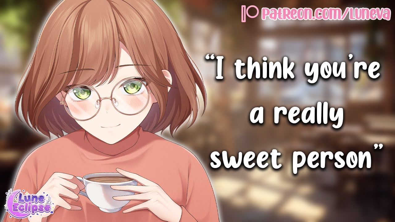 Meeting A Cute Girl For Coffee [GFE] [First Date] [Wholesome]