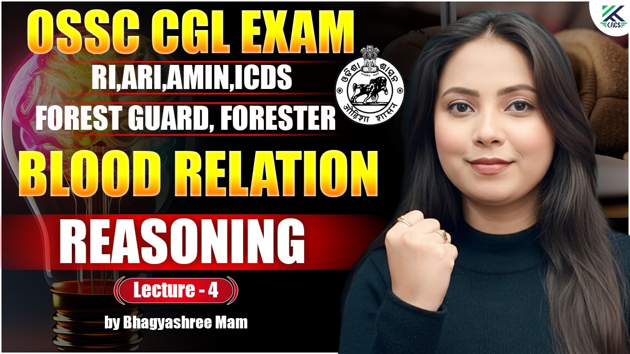 REASONING CLASS | OSS CGL REASONING CLASS | BLOOD RELATION | RI REASONING CLASS | LECTURE 4