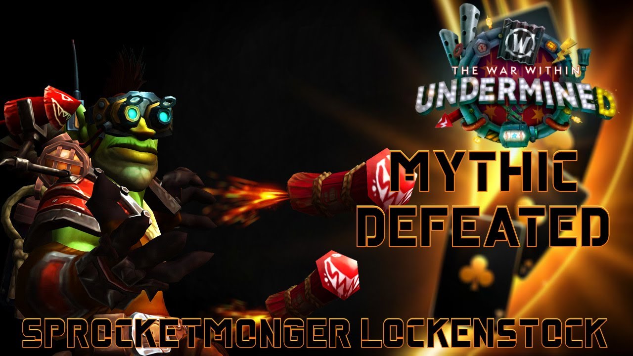 Clarity TM VS Sprocketmonger Lockenstock Mythic - Liberation of Undermine