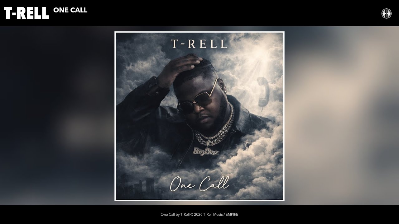 T-Rell - One Call (Official Audio)
