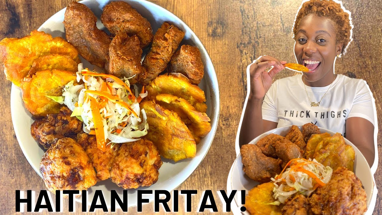 How To Make Haitian Fritay !! Fried Akra , Salmon Boulette And Bannan Peze!