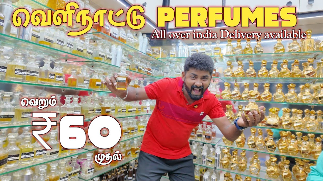 Rs.60 க்கு வெளிநாட்டு PERFUMES - Arab, French perfume manufacturer - Arab perfumes COIMBATORE