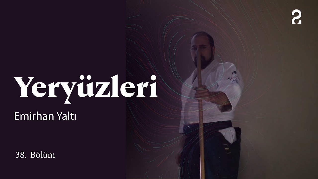 Emirhan Yaltı | Yeryüzleri | 38. Bölüm @trt2