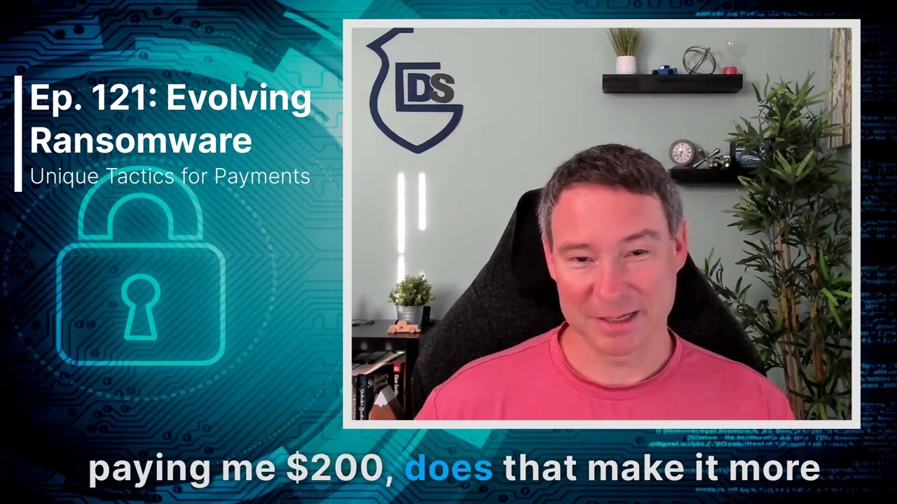 DevelopSec Podcast #121 - Evolving Ransomware: Unique Tactics for Payment