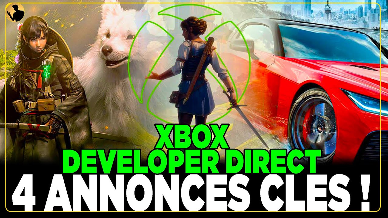 Xbox Developer Direct 💥4 ANNONCES CLÉS🔥Le résumées !