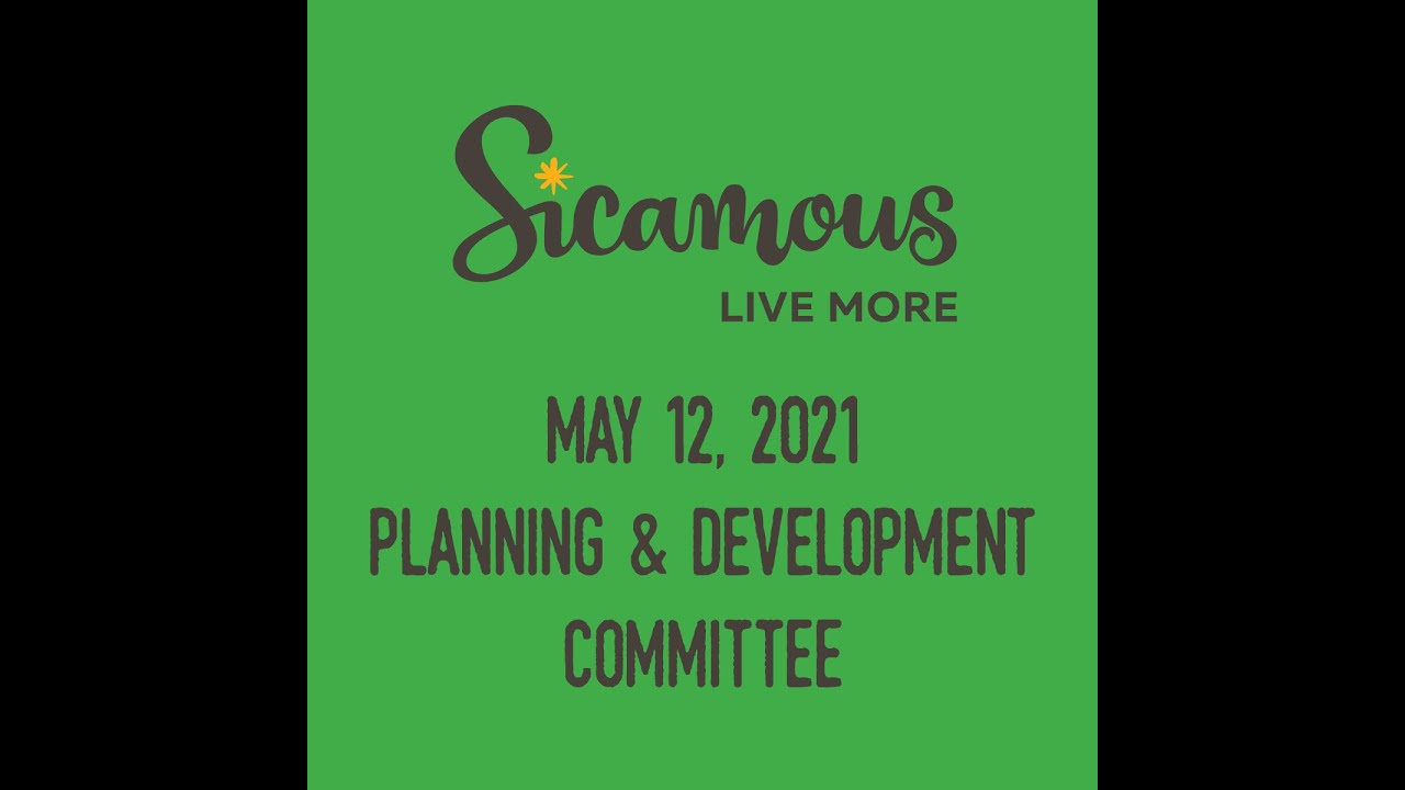 May 12, 2021 Planning & Development Committee