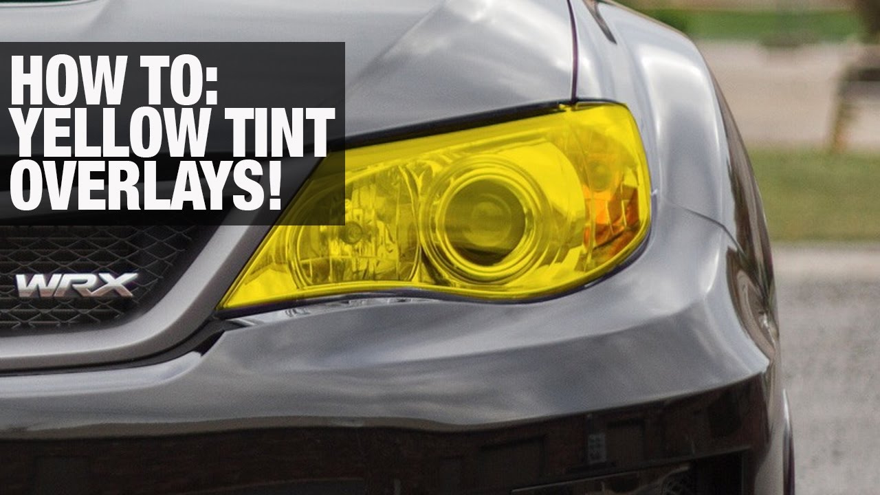 HOW TO: Tint Headlight Yellow with vinyl overlays (SUBARU)