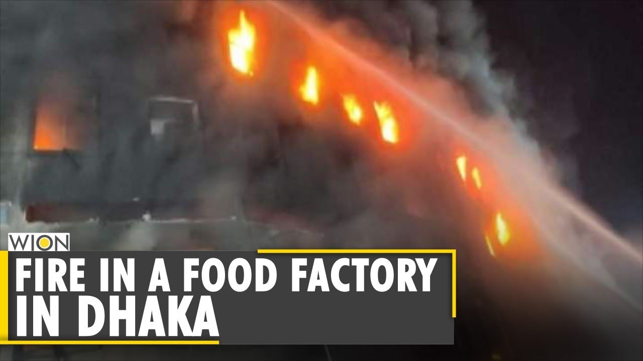 More than 50 people killed in Bangladesh factory fire | Dhaka fire news | Latest World English News