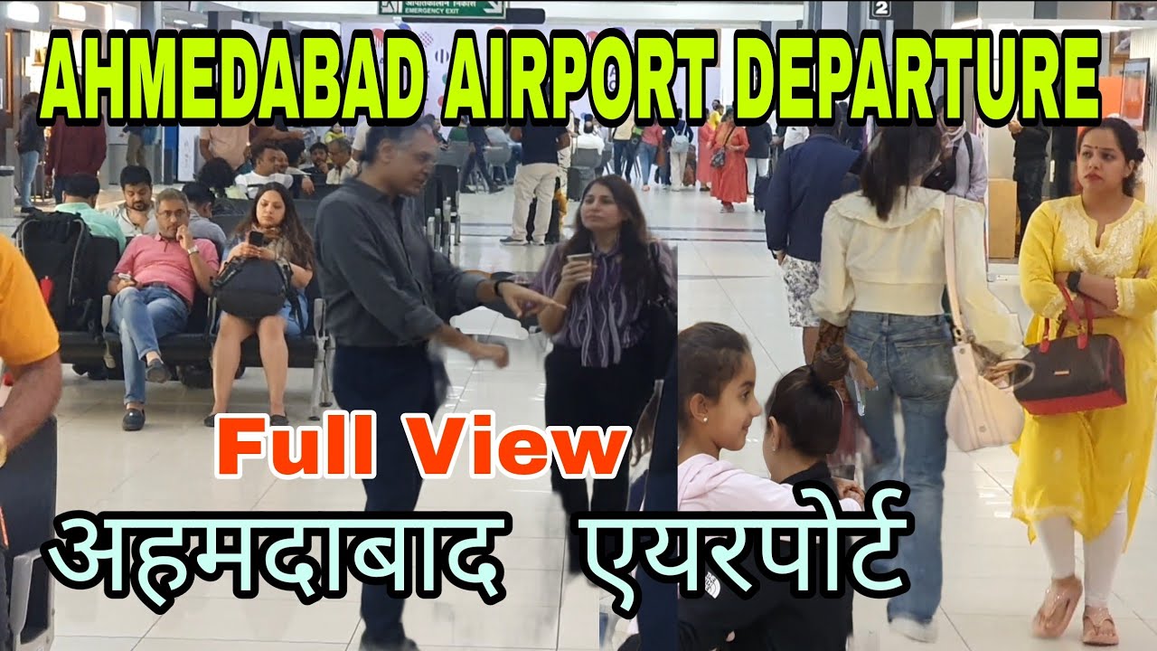 Ahmedabad Airport Full Departure View, AMD To Mumbai